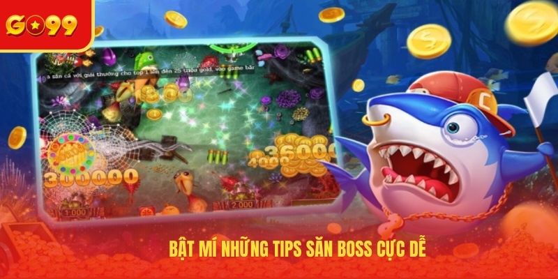 Bắn Cá Hải Vương - Hé Lộ Các Thủ Thuật Săn Thưởng Lớn