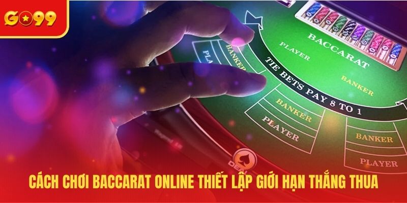 Cách Chơi Baccarat Online - Xu Hướng Giải Trí Toàn Cầu