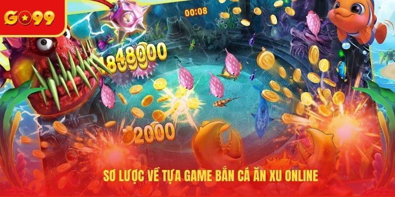 Bắn Cá Ăn Xu - Bỏ Túi Những Bí Kíp Săn Xu Luôn Trúng