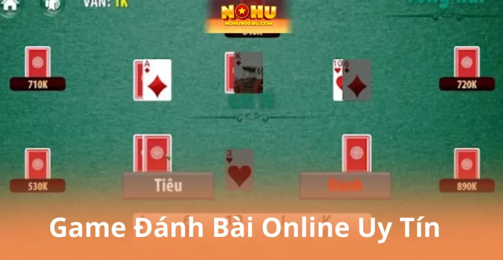 Game Đánh Bài Online Uy Tín - Cổng Game Cá Cược An Toàn Tại Việt Nam