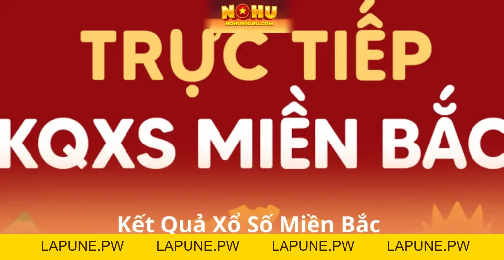 Kết Quả Xổ Số Miền Bắc – Soi Cầu, Dự Đoán Và Thống Kê Chi Tiết