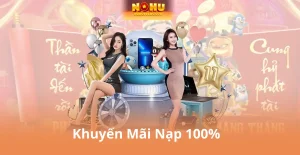 Ưu Đãi Nohu90 – Hoàn Tiền, Tặng Code, Thưởng Nạp Đầy Đủ