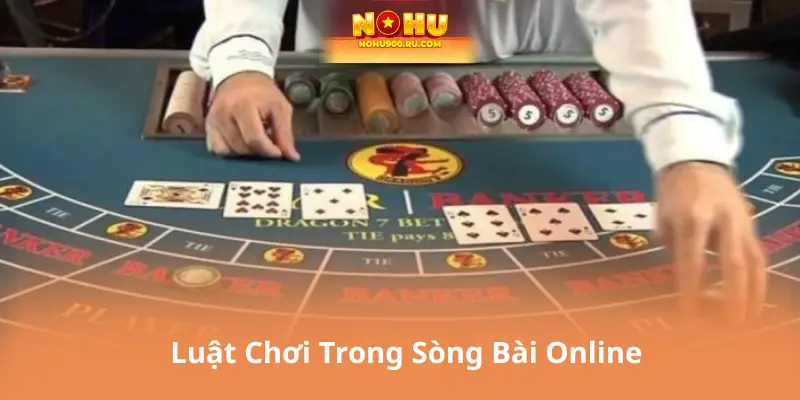 Sòng Bài Online: Luật Chơi, Kinh Nghiệm Và Mẹo Hiệu Quả