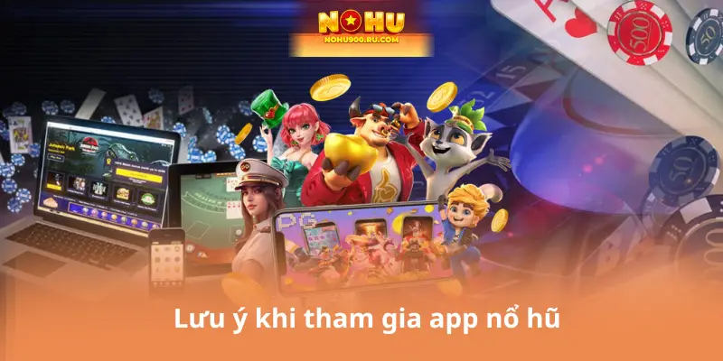 Tải Ngay App Nổ Hũ – Cơ Hội Nhận Thưởng Hàng Triệu Đồng