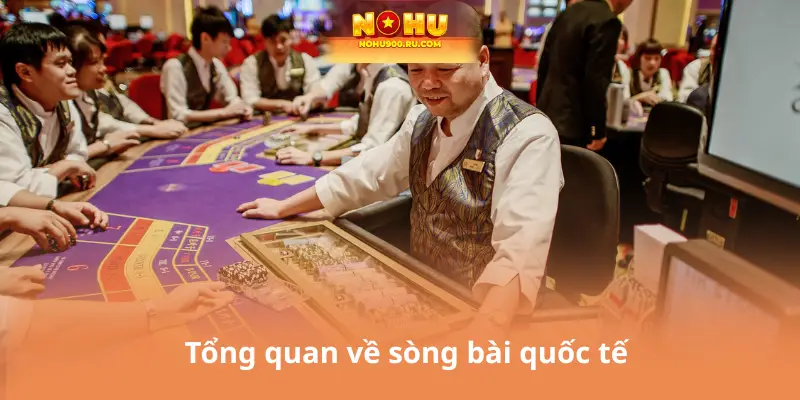 Sòng Bài Quốc Tế: Các Trò Chơi Phổ Biến Và Cách Chơi Thông Minh