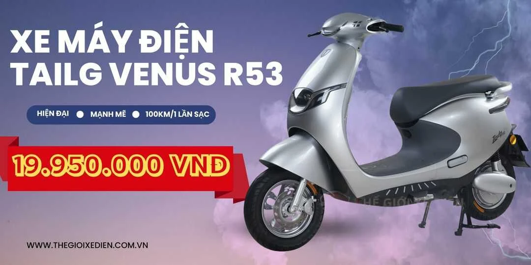 Xe Máy Điện Tailg Venus R53 6 Ắc Quy 23A 100km/1 Lần Sạc - Xe điện Vivu